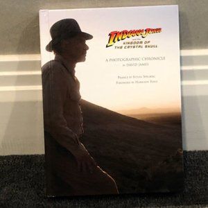 INDIANA JONES & THE KINGDOM OF THE CRYSTAL SKULL- A PHOTOGRAPHIC CHRONICLE
